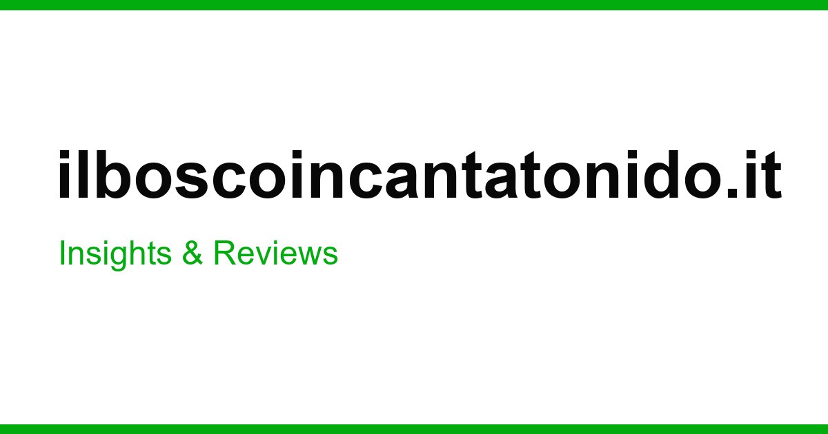 ilboscoincantatonido.it